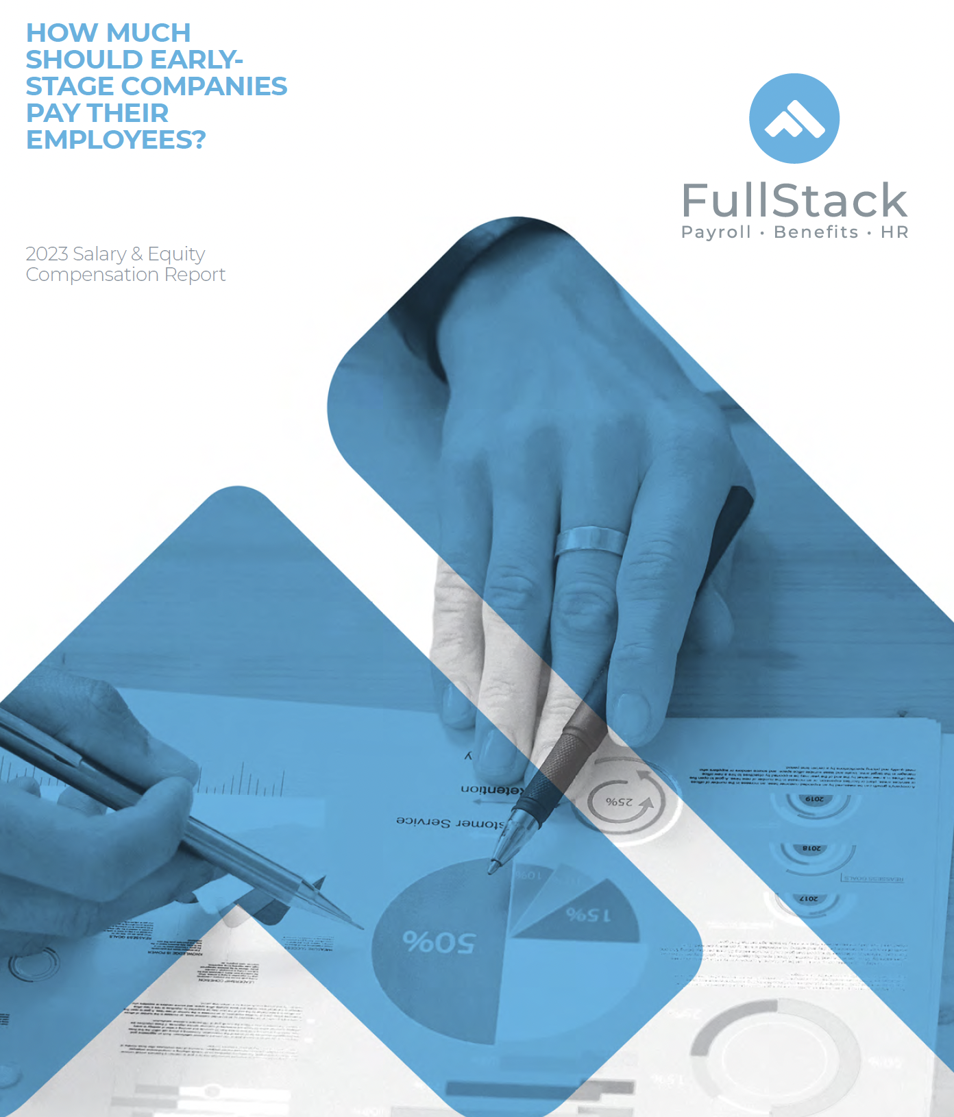 FullStack’s 2023 Salary and Equity Compensation Report